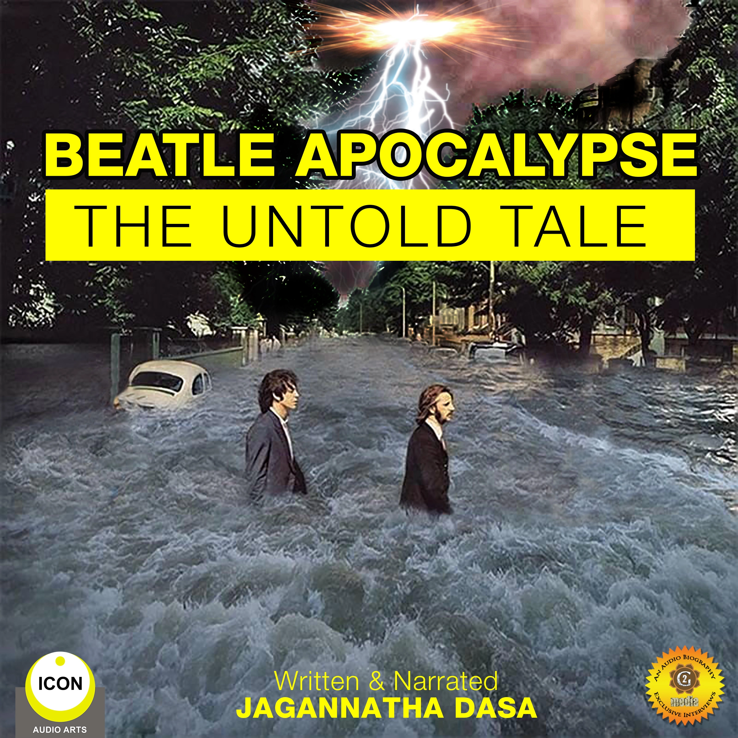 Beatle Apocalypse - The Untold Tale by Jagannatha Dasa