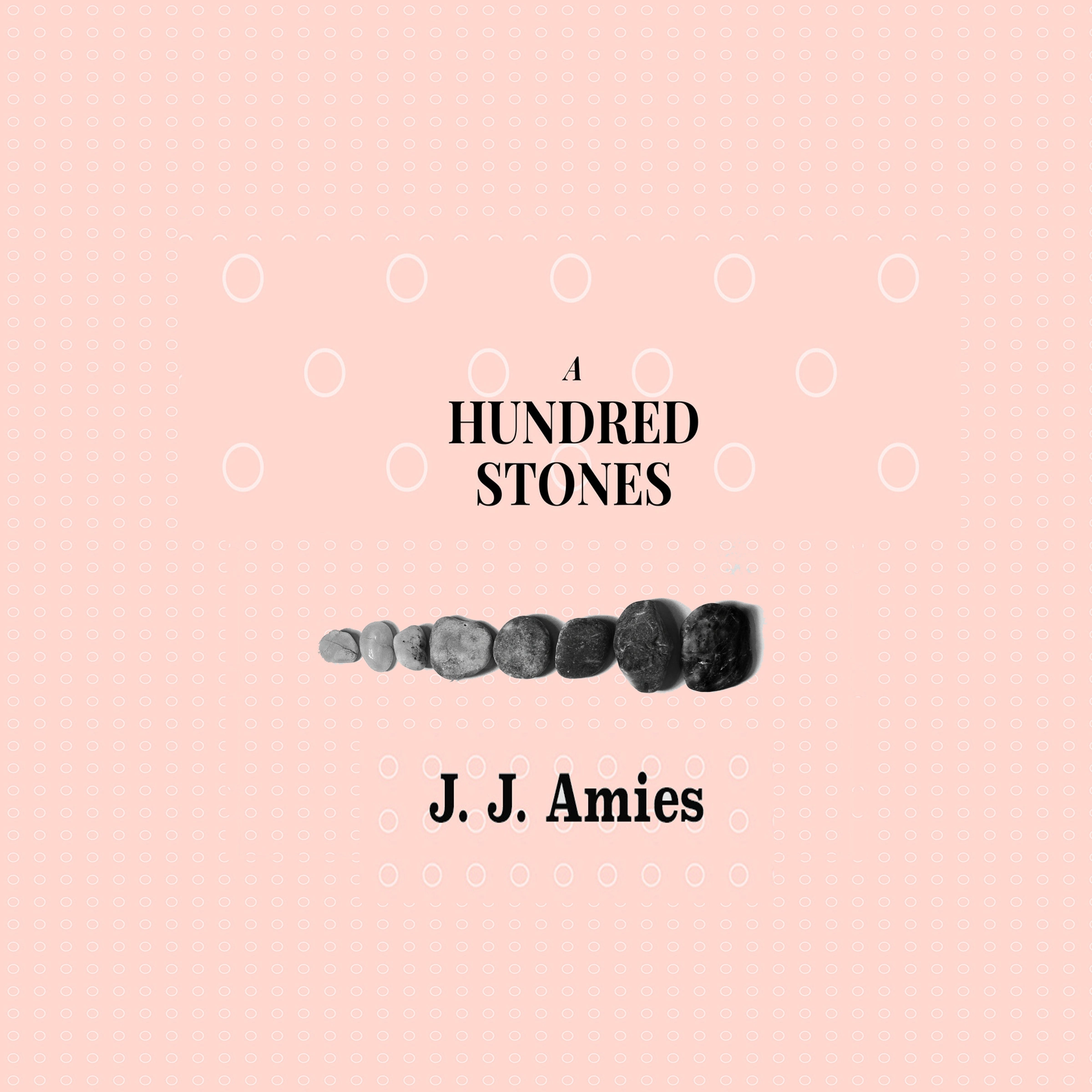 A Hundred Stones by J.J.Amies Audiobook