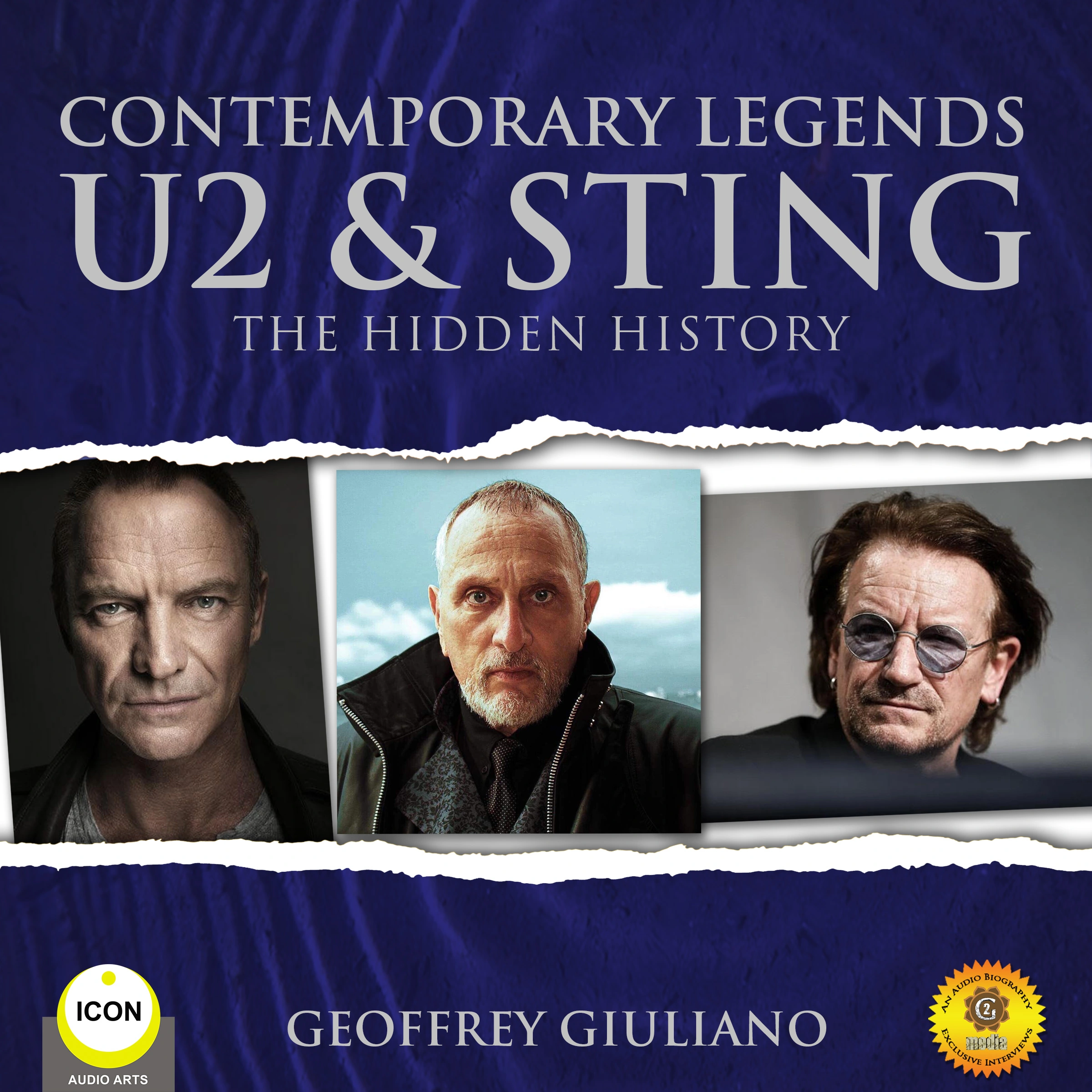 Contemporary Legends U2 & Sting - The Hidden History Audiobook by Geoffrey Giuliano