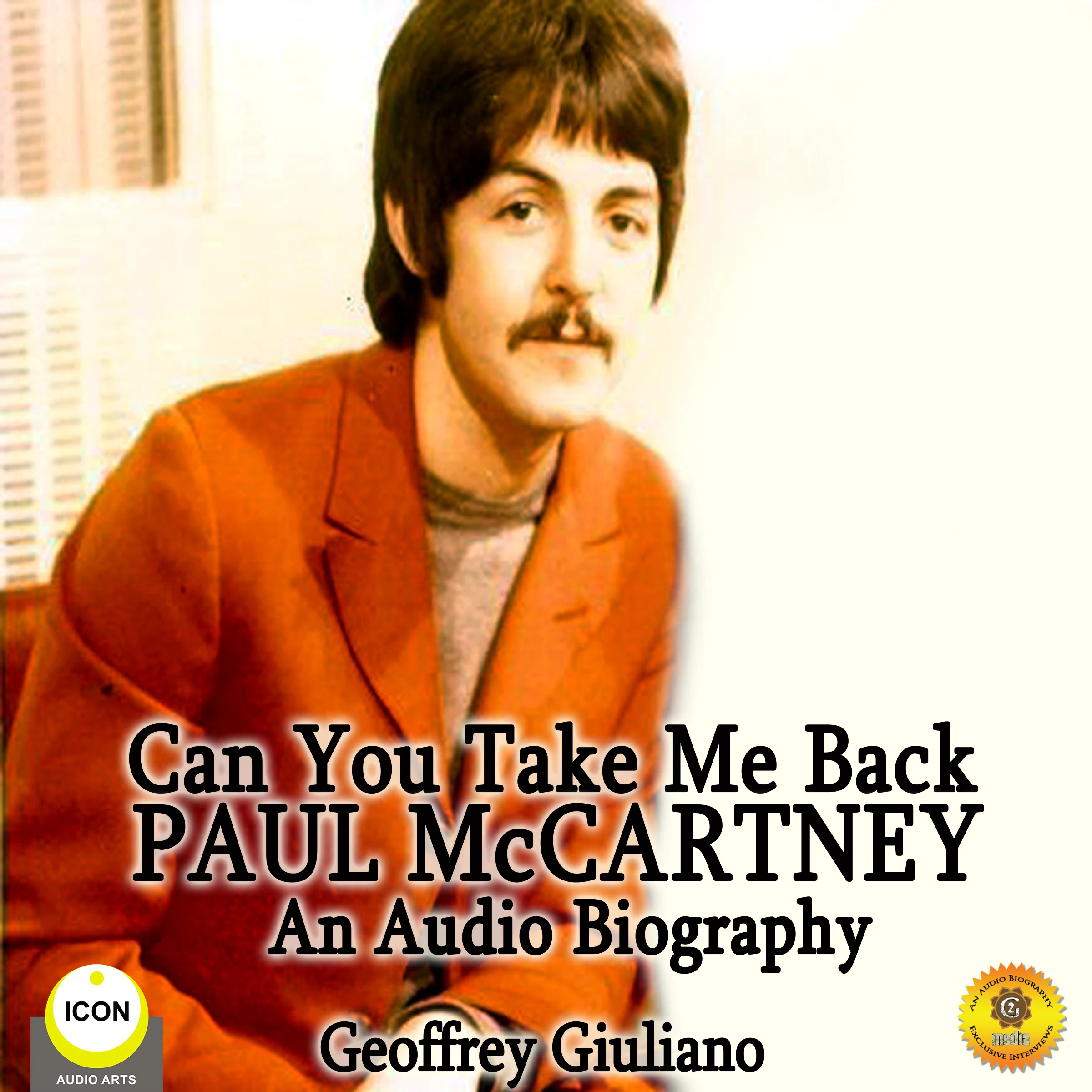 Can You Take Me Back: Paul McCartney - An Audio Biography Audiobook by Geoffrey Giuliano