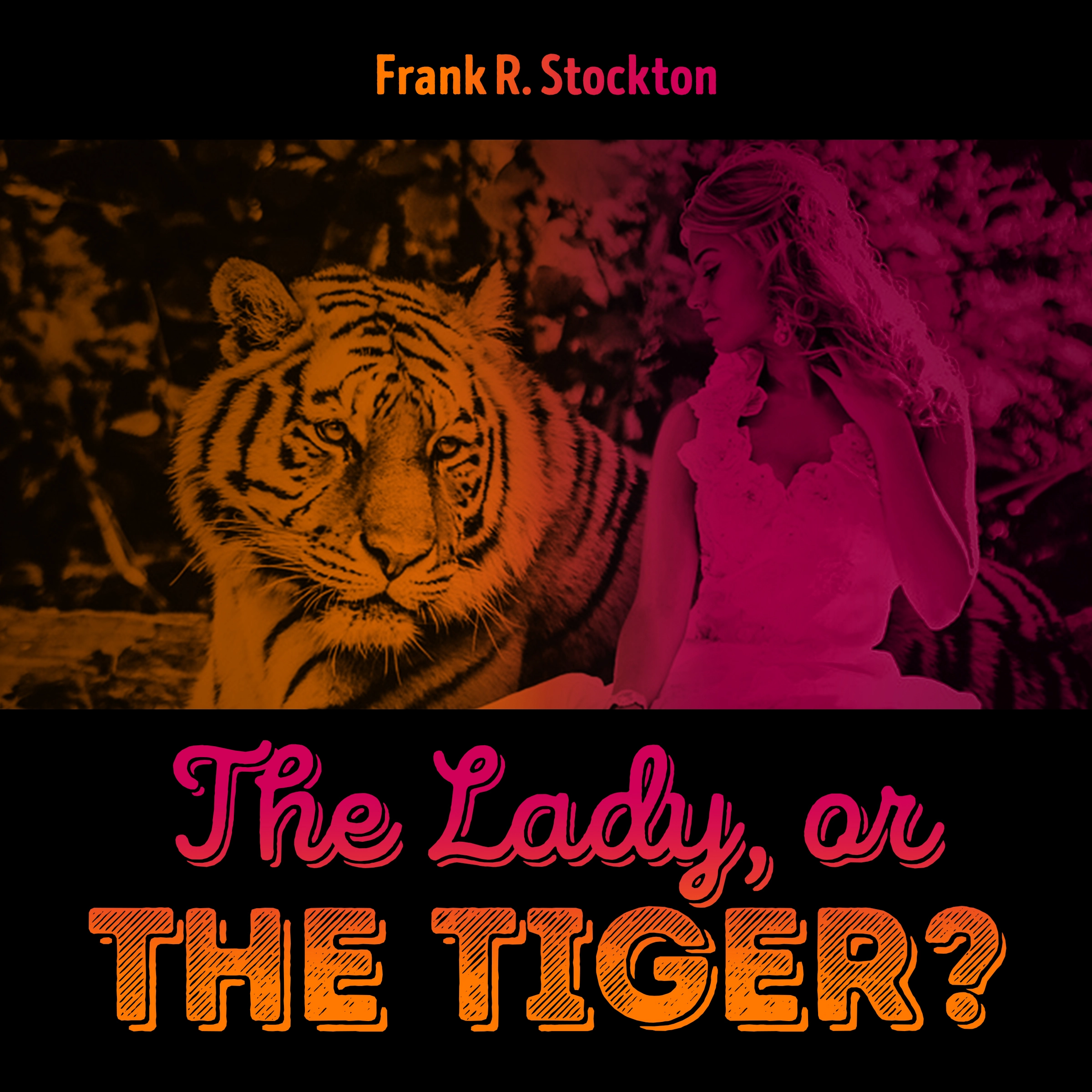 The Lady, or the Tiger by Frank R. Stockton Audiobook