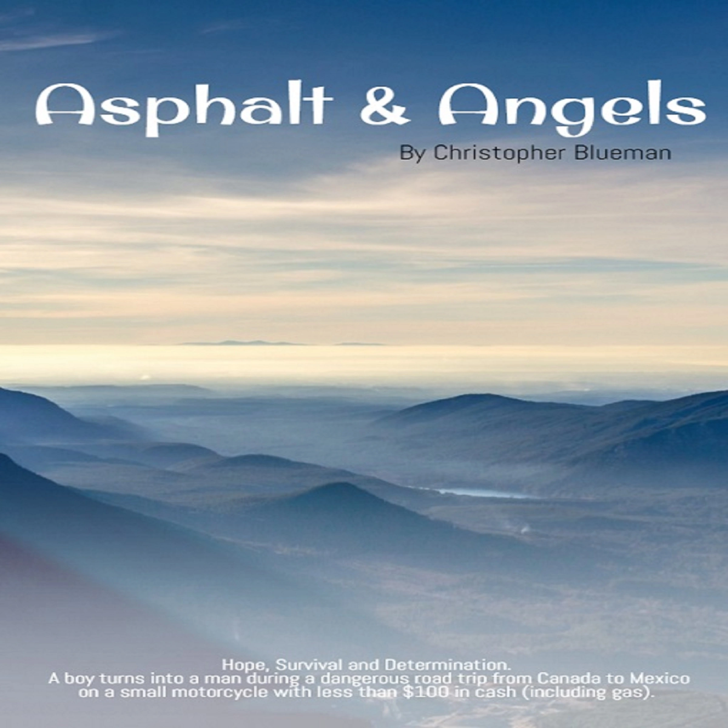 Asphalt & Angels: (20 Years Later) by Christopher Blueman Audiobook