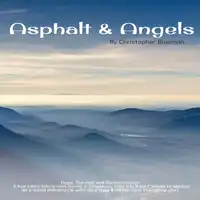 Asphalt & Angels: (20 Years Later) Audiobook by Christopher Blueman