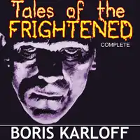 Boris Karloff Presents: Tales of the Frightened Audiobook by Michael Avallone