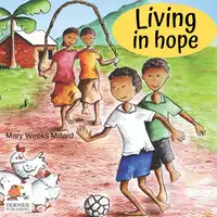 Living in Hope Audiobook by Mary Weeks Millard