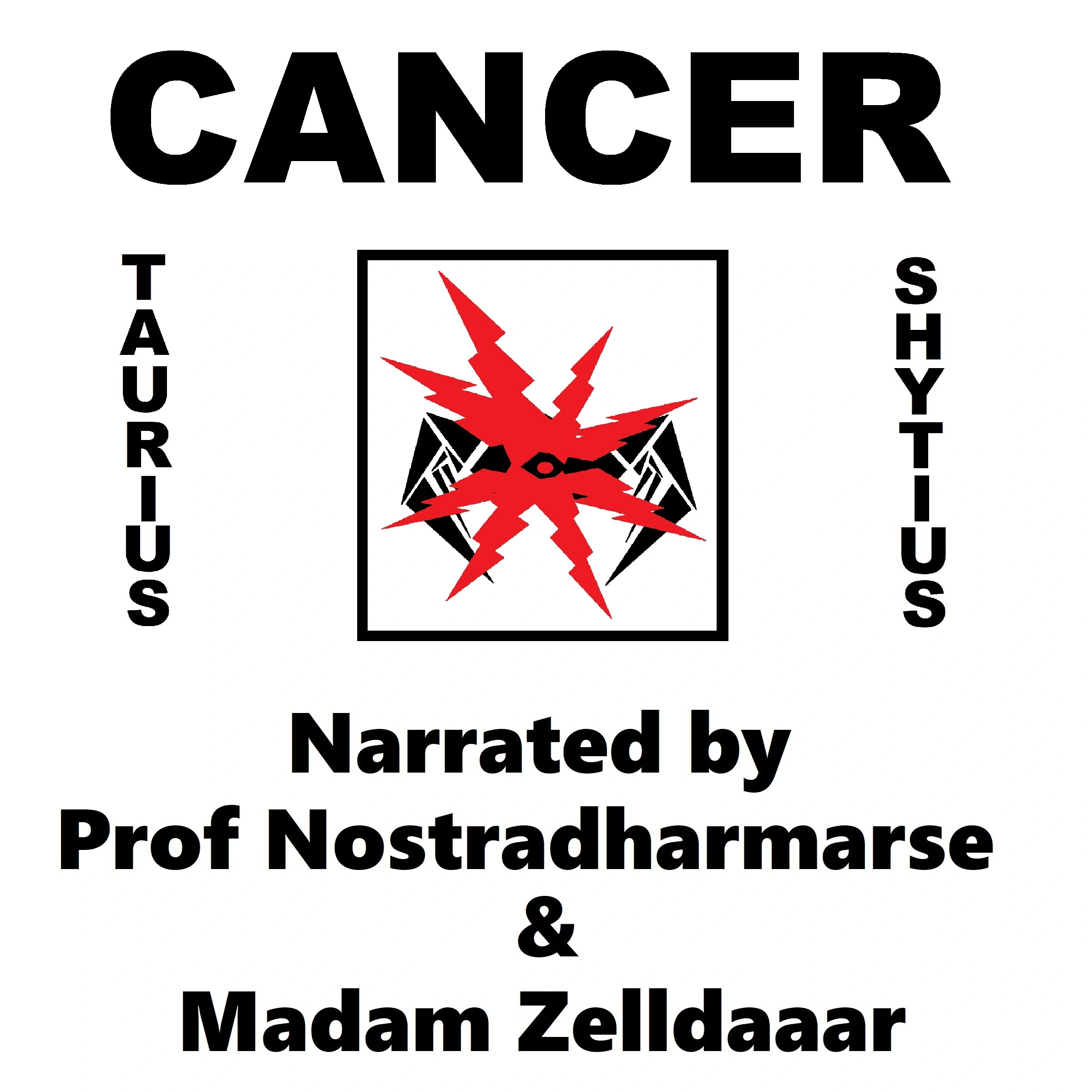 Cancer Audiobook by Taurius Shytius