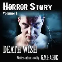 Death Wish Audiobook by G.M.Hague