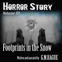 Footprints In The Snow Audiobook by G.M.Hague