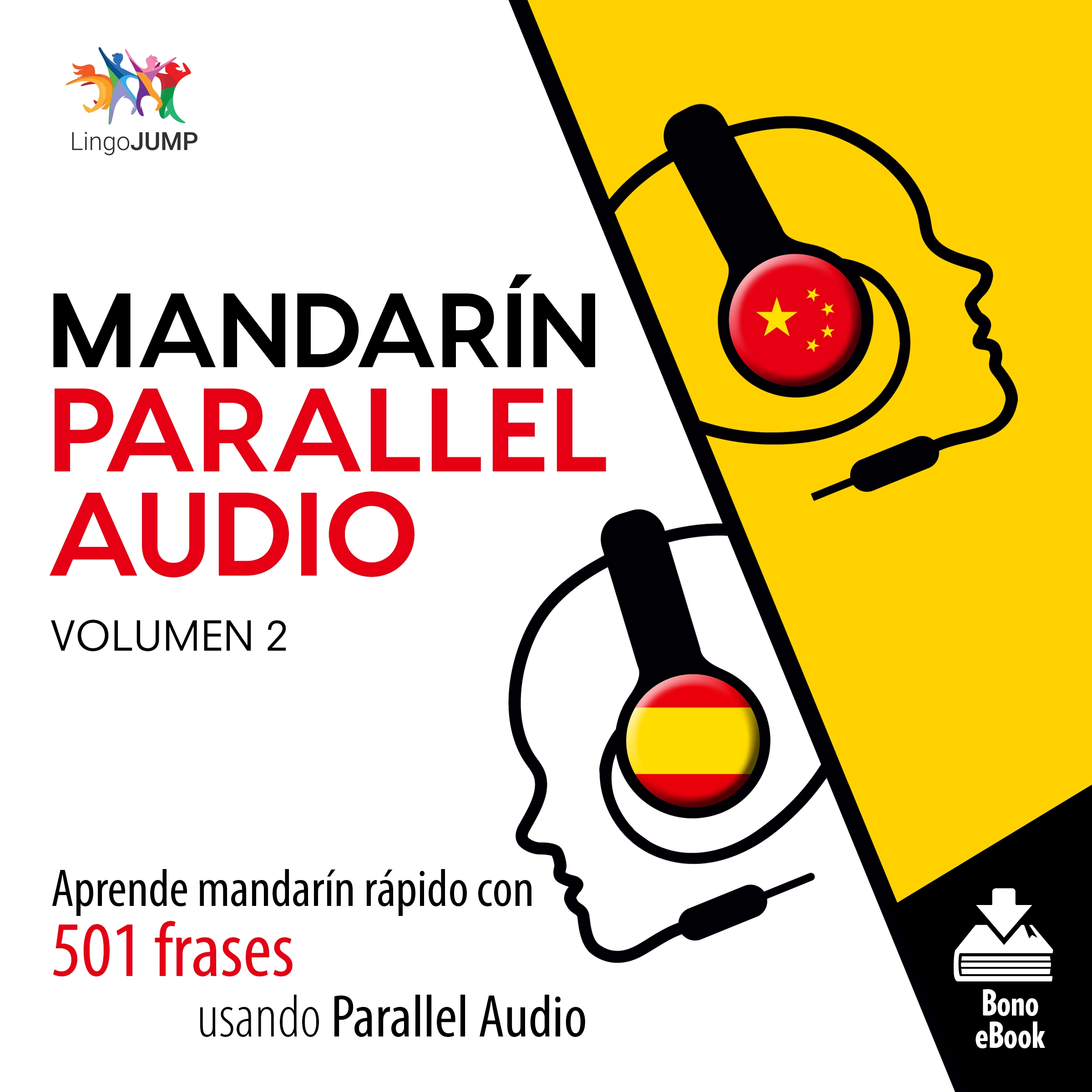 Mandarín Parallel Audio – Aprende mandarín rápido con 501 frases usando Parallel Audio - Volumen 12 by Lingo Jump Audiobook