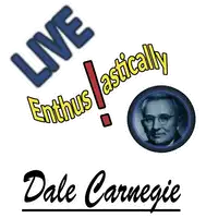 Live Enthusiastically Audiobook by Dale Carnegie