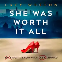 She Was Worth It All Audiobook by Lacy Weston