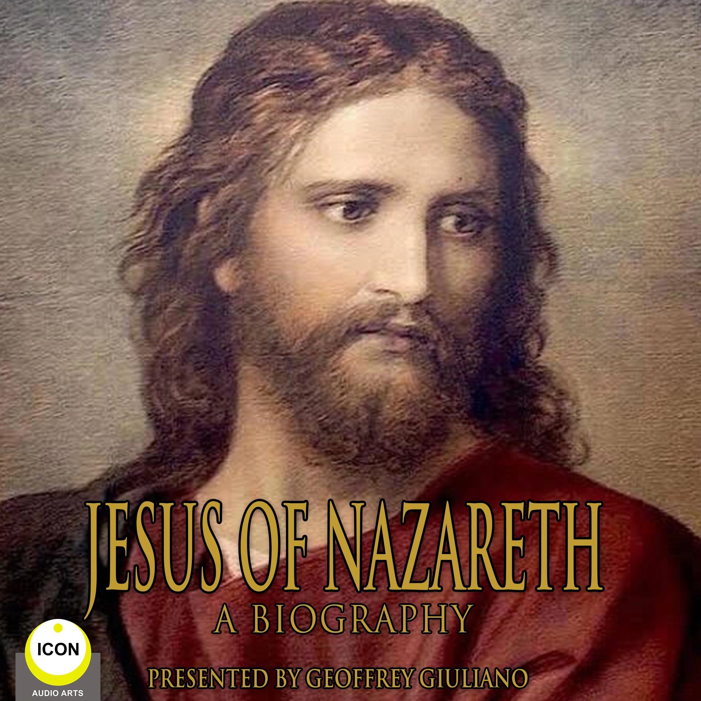 Jesus Of Nazareth - A Biography by Unknown