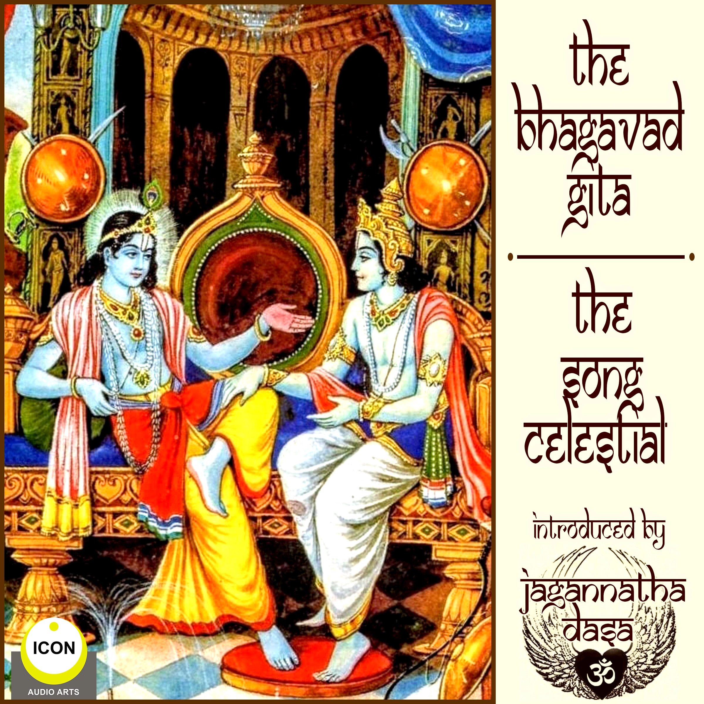 The Bhagavad Gita - The Song Celestial Audiobook by Unknown