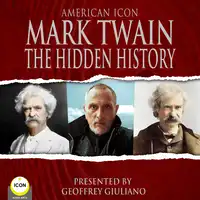 American Icon Mark Twain The Hidden History Audiobook by Mark Twain