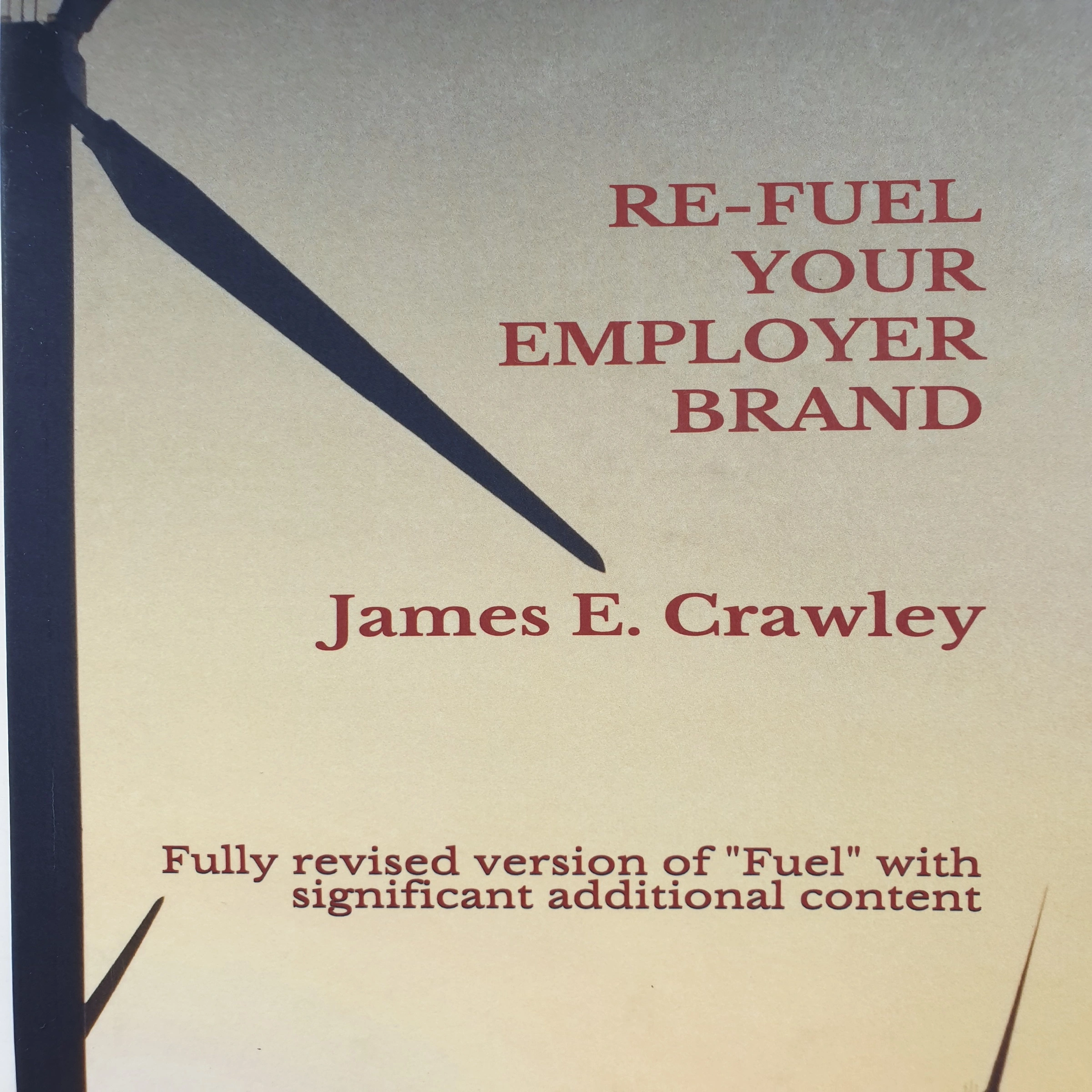 Refuel Your Employer Brand by James E. Crawley Audiobook