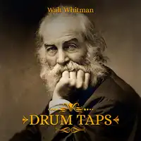 Drum Taps Audiobook by Walt Whitman