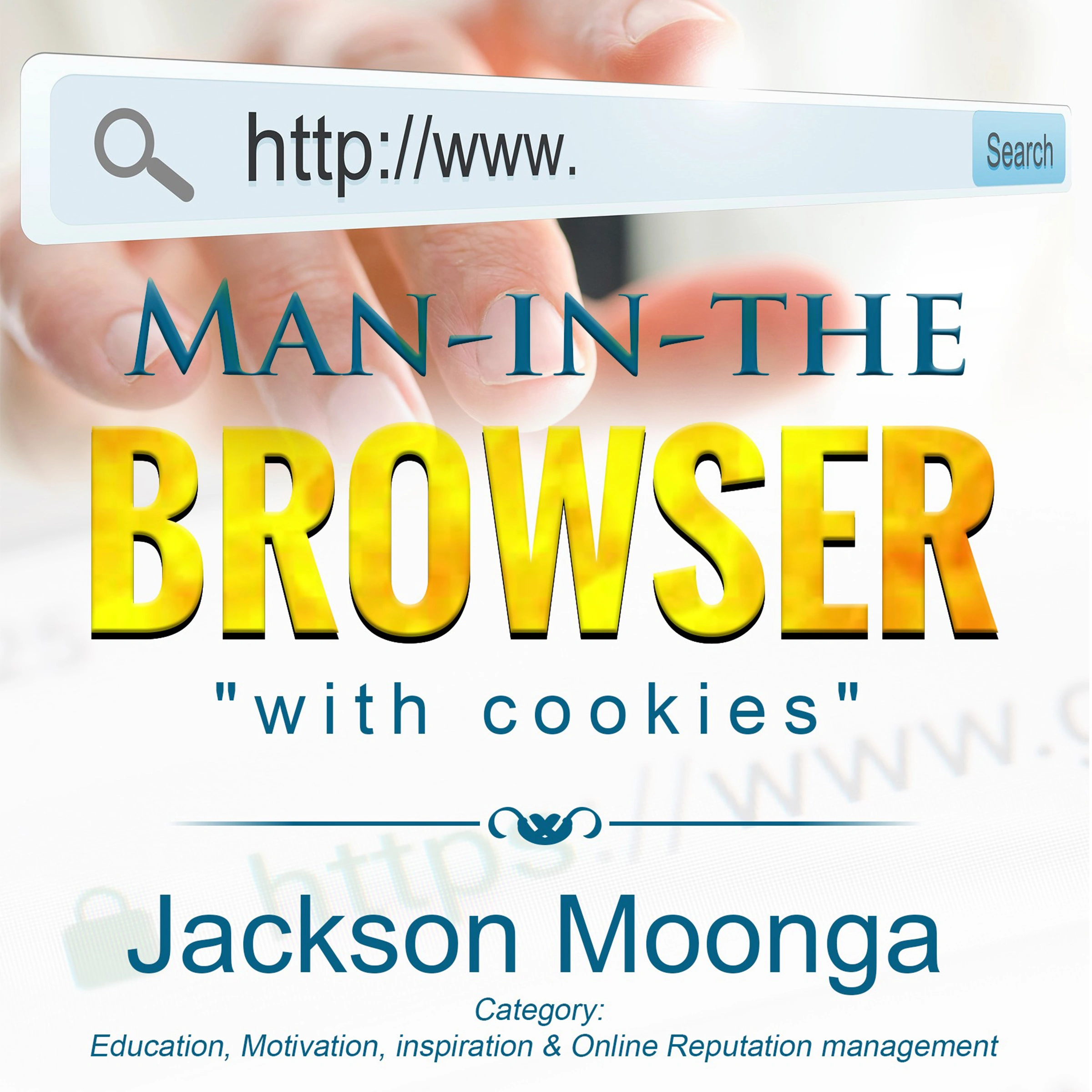 Man In The Browser by Jackson Moonga