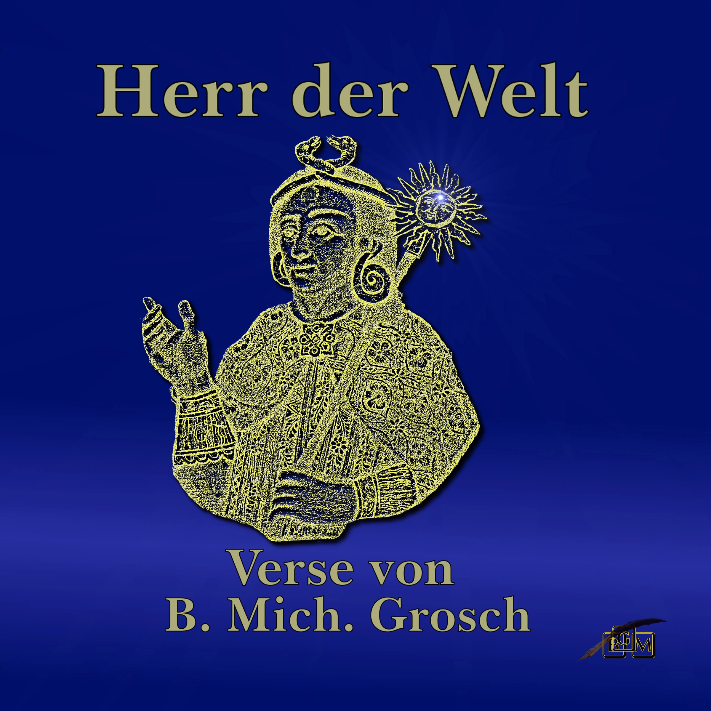 Herr der Welt Audiobook by Bernd Michael Grosch