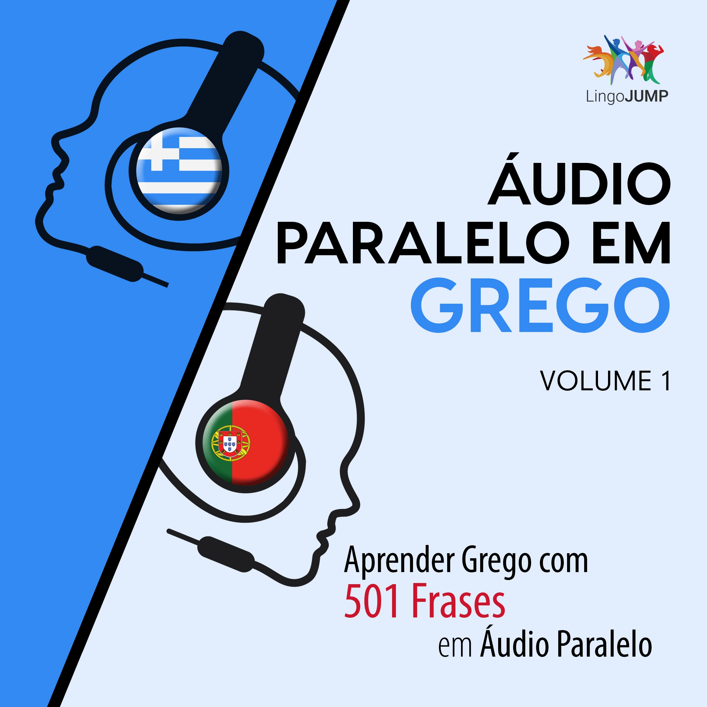 Áudio Paralelo em Grego - Aprender Grego com 501 Frases em Áudio Paralelo - Volume 1 Audiobook by Lingo Jump