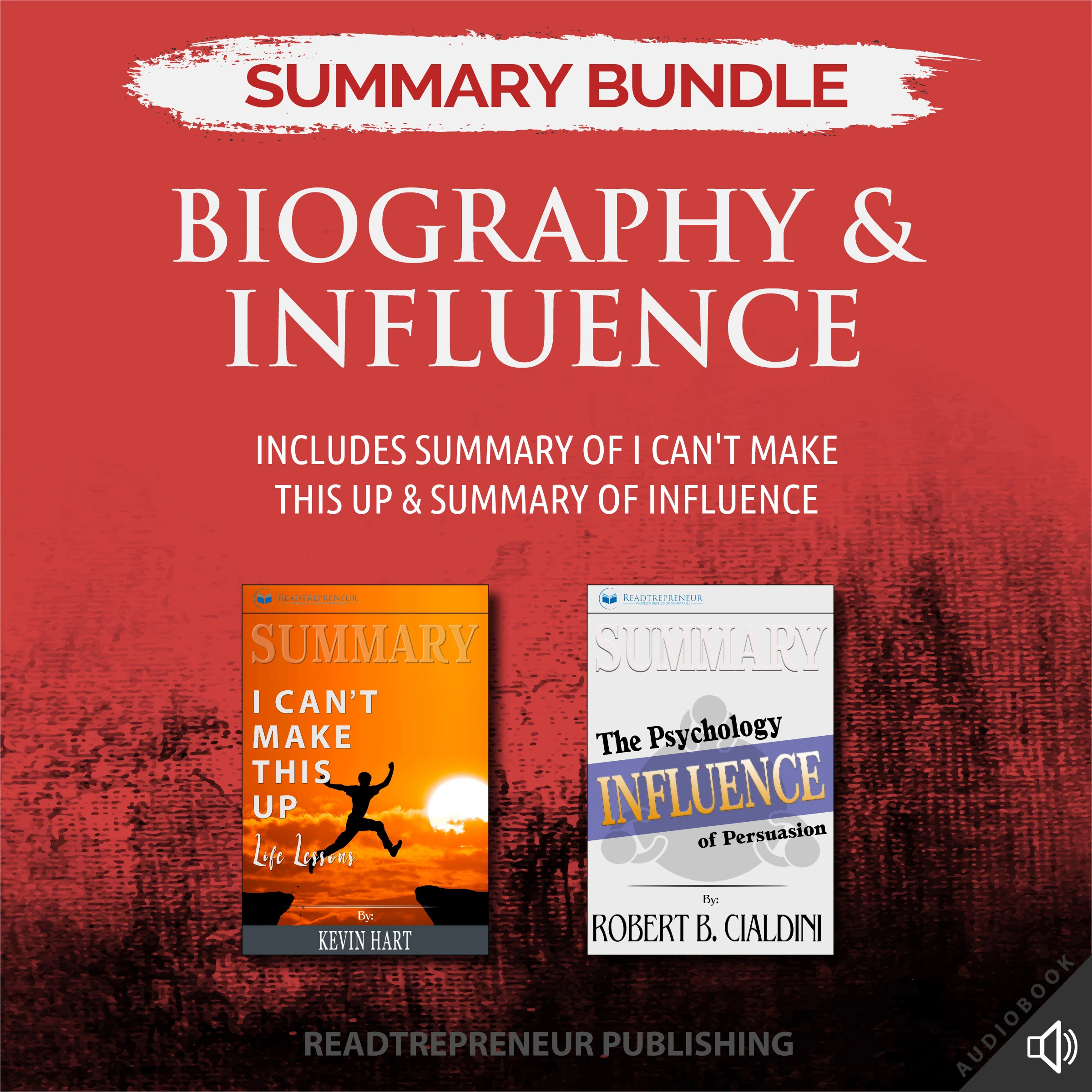 Summary Bundle: Biography & Influence | Readtrepreneur Publishing: Includes Summary of I Can't Make This Up & Summary of Influence by Readtrepreneur Publishing Audiobook