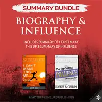 Summary Bundle: Biography & Influence | Readtrepreneur Publishing: Includes Summary of I Can't Make This Up & Summary of Influence Audiobook by Readtrepreneur Publishing