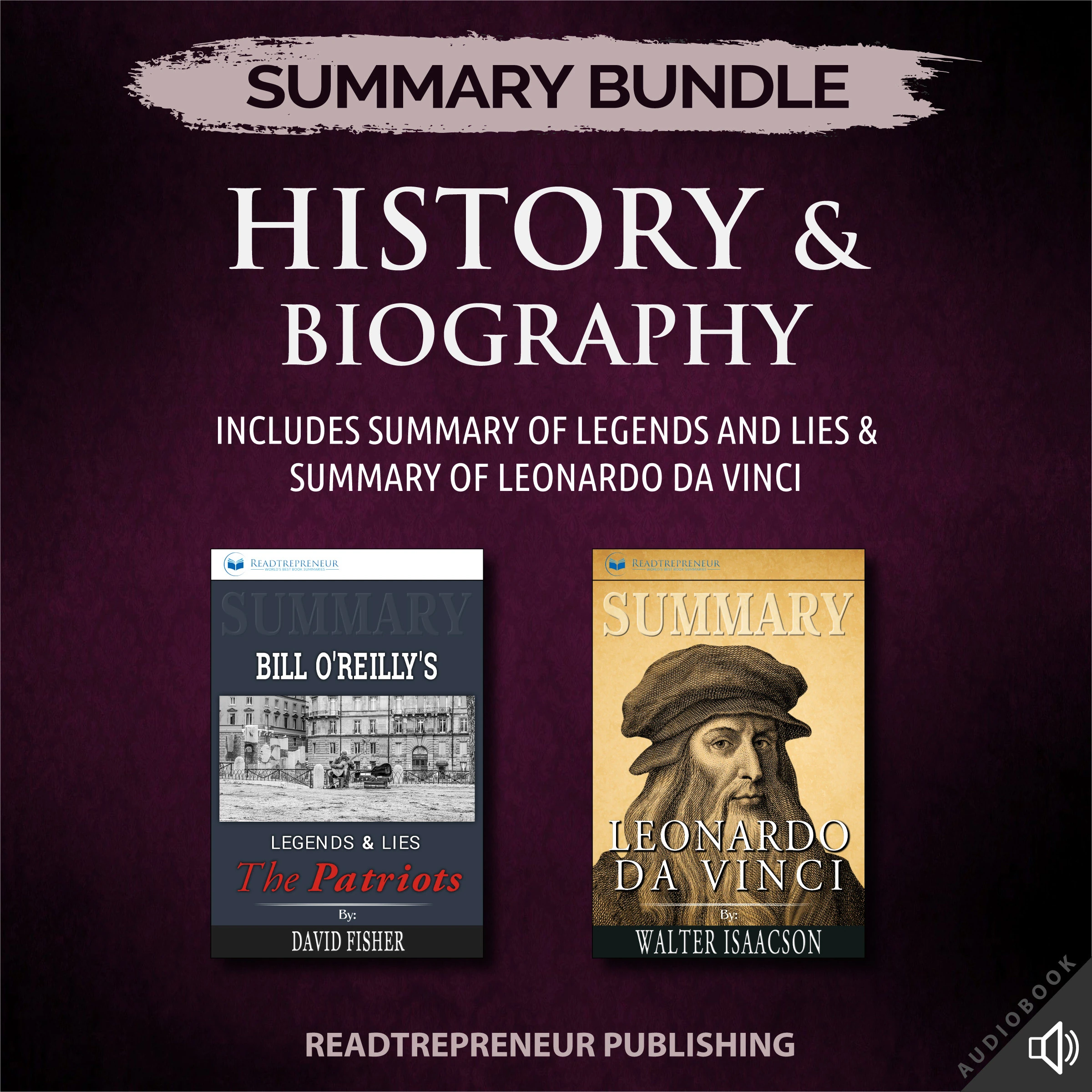 Summary Bundle: History & Biography | Readtrepreneur Publishing: Includes Summary of Legends and Lies & Summary of Leonardo da Vinci by Readtrepreneur Publishing Audiobook