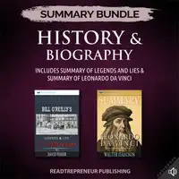 Summary Bundle: History & Biography | Readtrepreneur Publishing: Includes Summary of Legends and Lies & Summary of Leonardo da Vinci Audiobook by Readtrepreneur Publishing