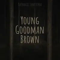 Young Goodman Brown Audiobook by Nathaniel Hawthorne