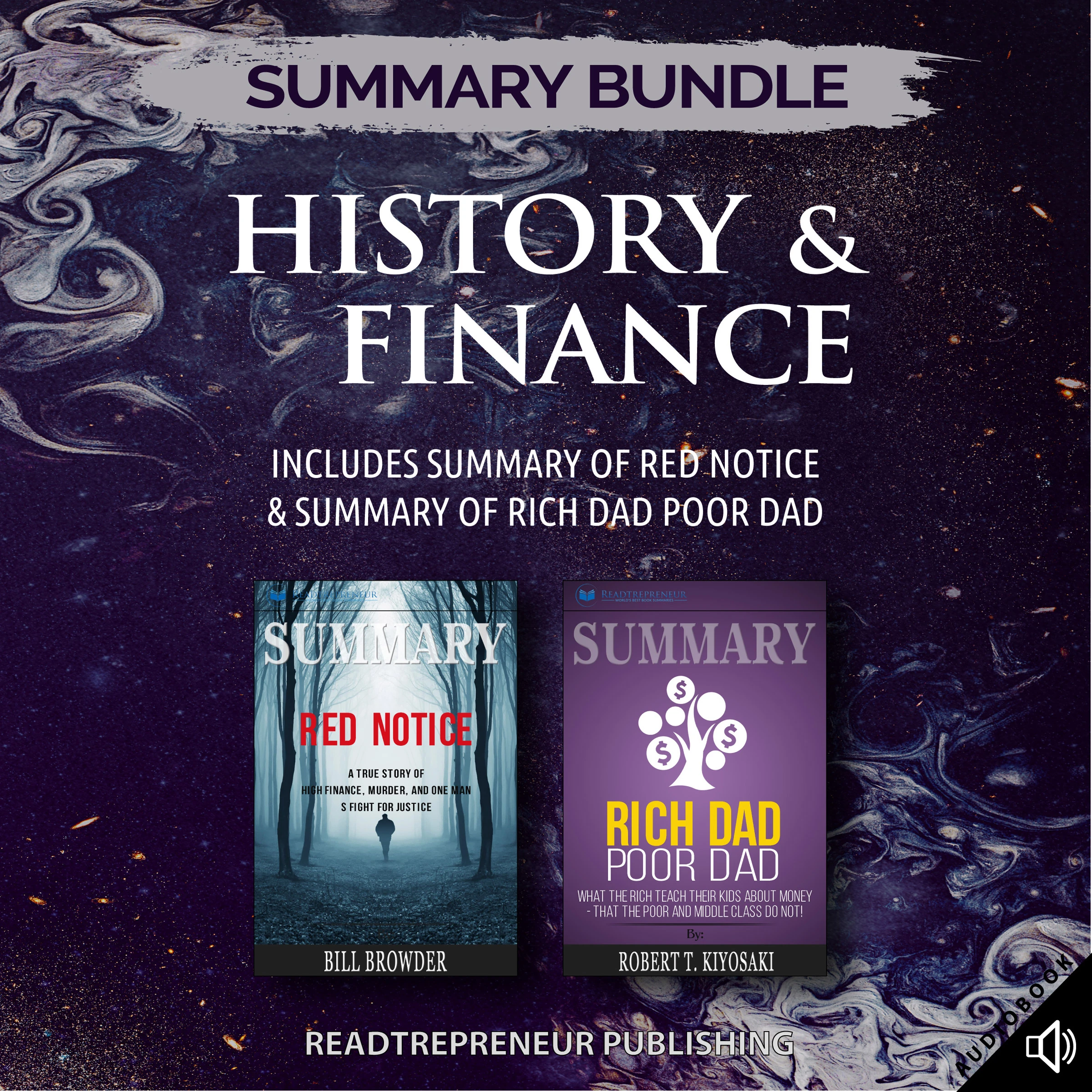 Summary Bundle: History & Finance | Readtrepreneur Publishing: Includes Summary of Red Notice & Summary of Rich Dad Poor Dad Audiobook by Readtrepreneur Publishing