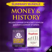 Summary Bundle: Money & History | Readtrepreneur Publishing: Includes Summary of Rich Dad's Cashflow Quadrant & Summary of Sapiens Audiobook by Readtrepreneur Publishing