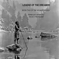 Legend of the Dreamer Audiobook by David G. Rasmussen