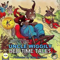 Uncle Wiggily Bed Time Tales Audiobook by Howard R. Garis