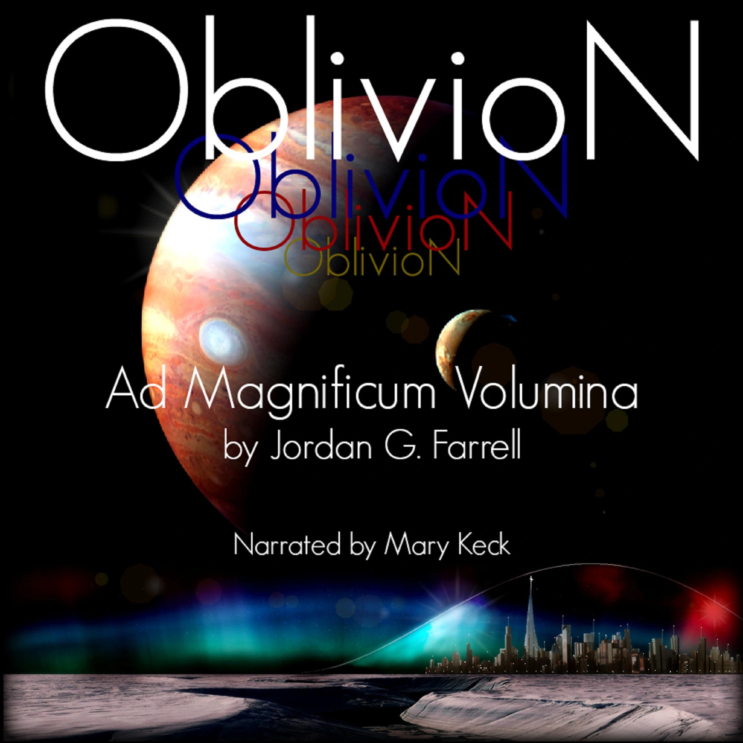 OblivioN: Ad Magnificum Volumina by Jordan G. Farrell