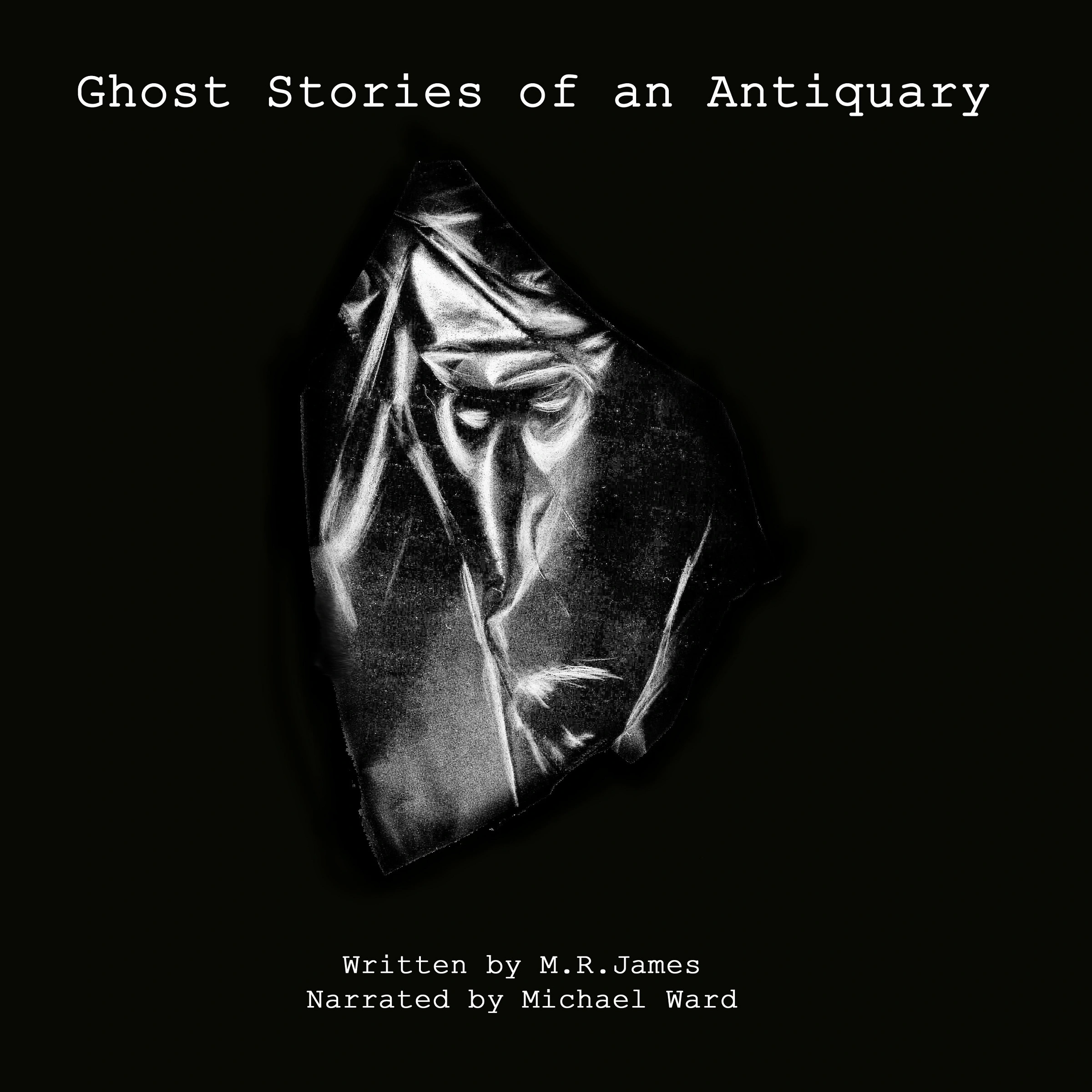 Ghost Stories of an Antiquary by M R James Audiobook