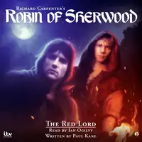 Richard Carpenters's - Robin of Sherwood:The Red Lord Audiobook by Paul Kane