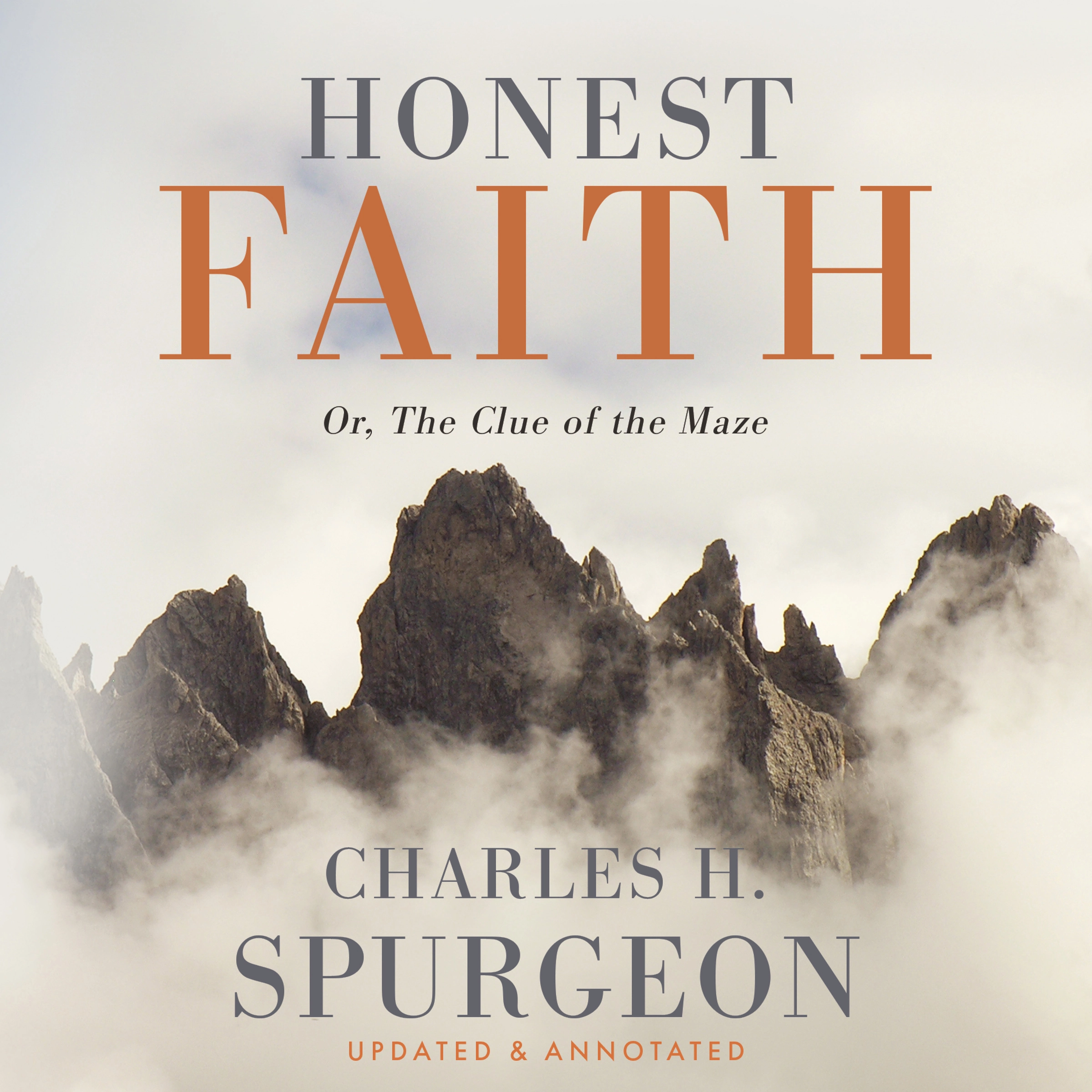 Honest Faith by Charles H. Spurgeon Audiobook