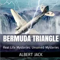 The Bermuda Triangle Audiobook by Albert Jack