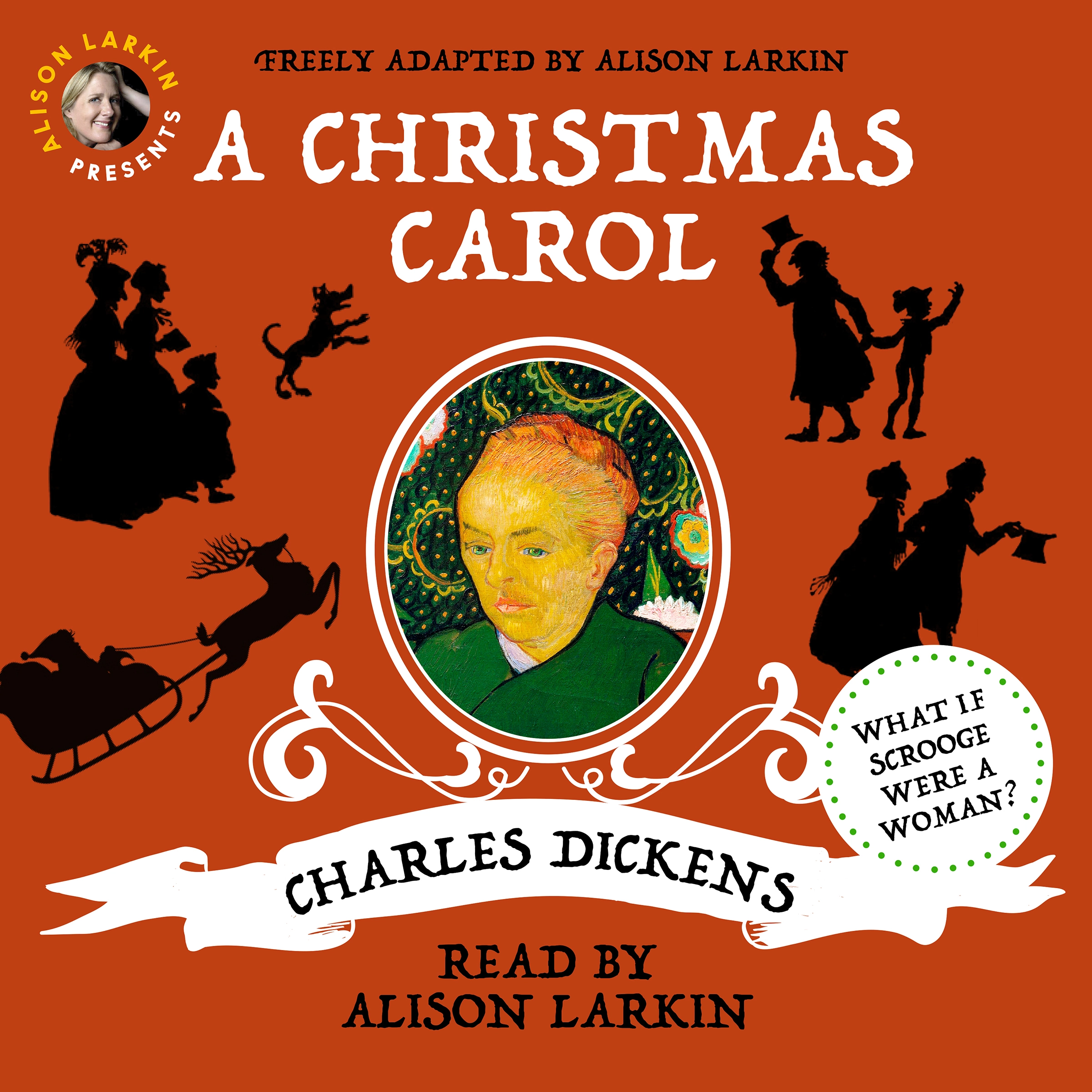 Alison Larkin Presents: A Christmas Carol Audiobook by Freely Adapted by Alison Larkin