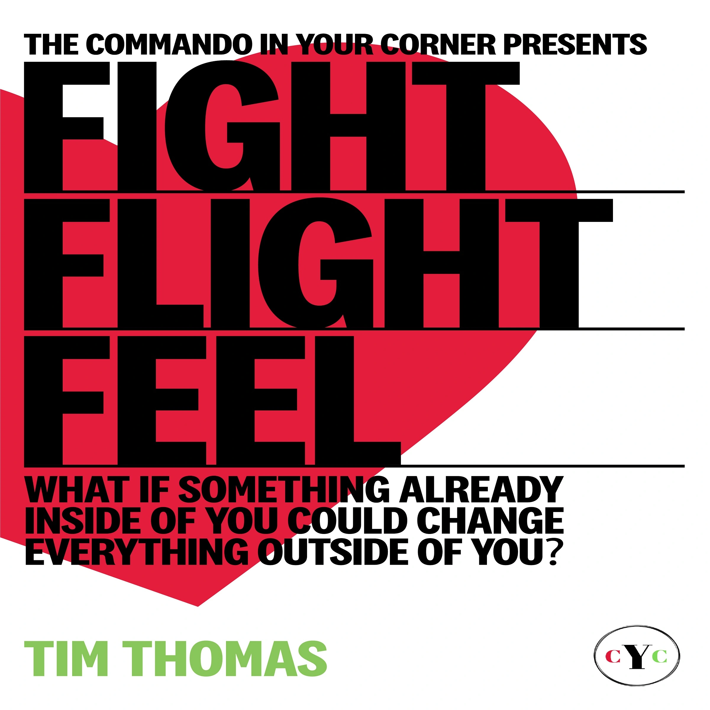 'Fight, Flight or Feel' Audiobook by Tim Thomas