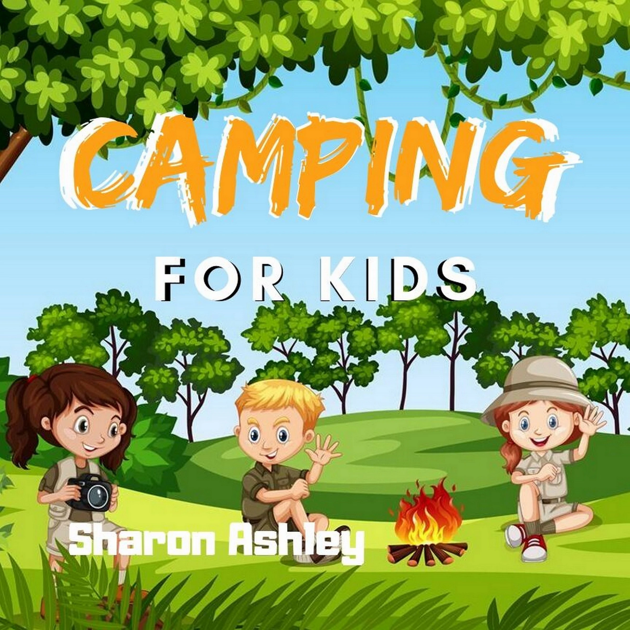 Camping for Kids by Sharon Ashley Audiobook