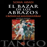 El Bazar de los Abrazos Audiobook by Sonia Abadi