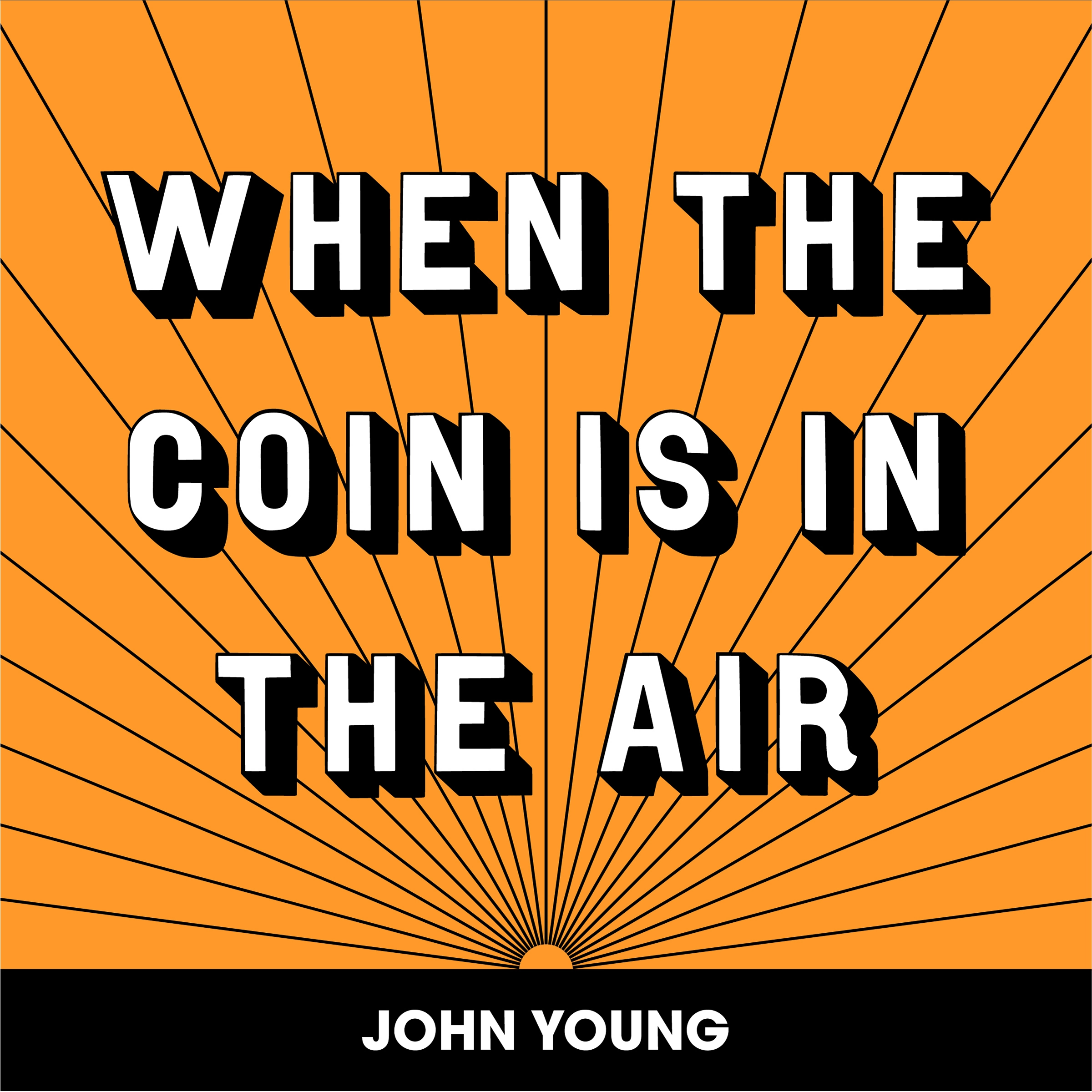 WHEN THE COIN IS IN THE AIR Audiobook by John Young