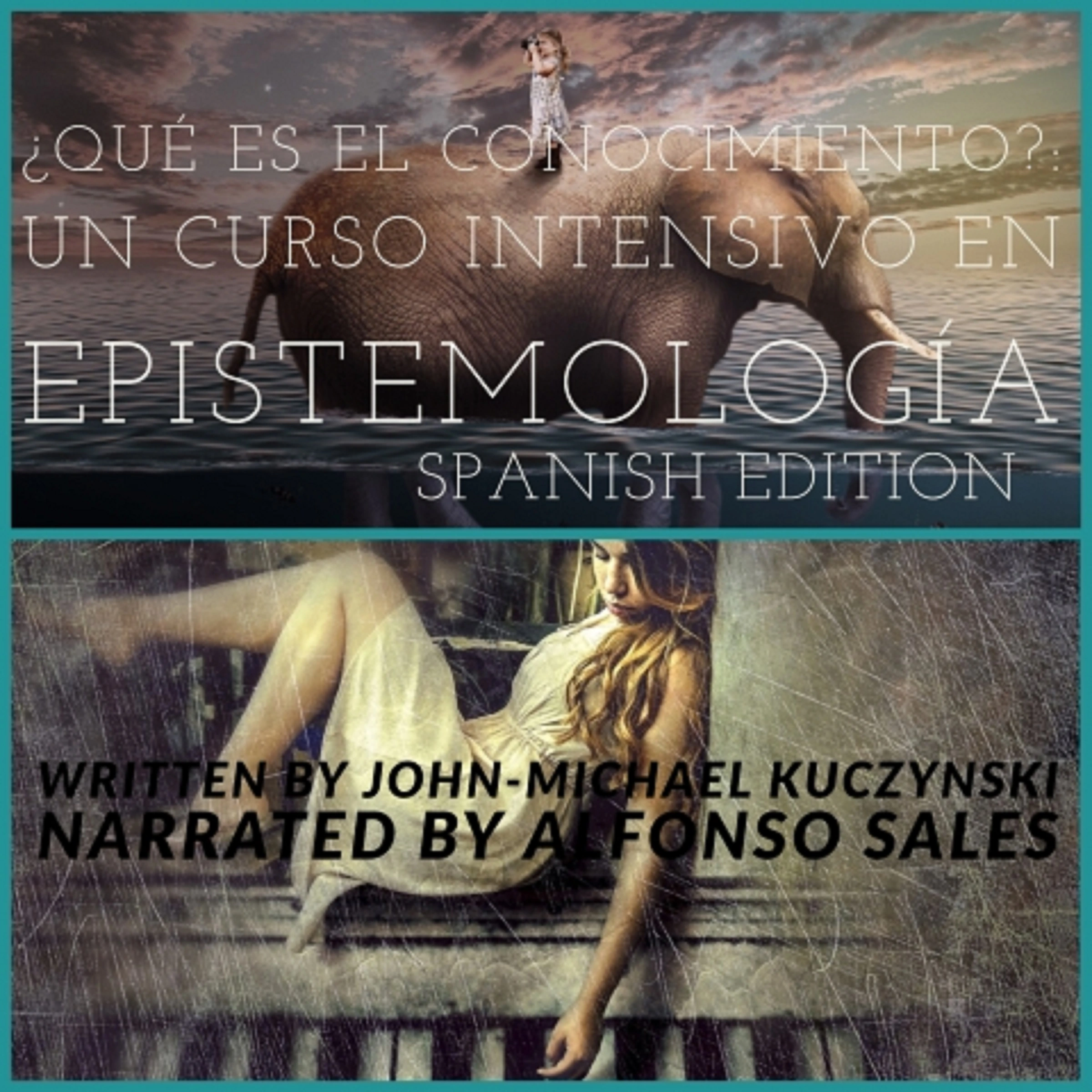 ¿Qué es el conocimiento?: Un Curso Intensivo en Epistemología (Spanish Edition) by J.-M. Kuczynski Audiobook