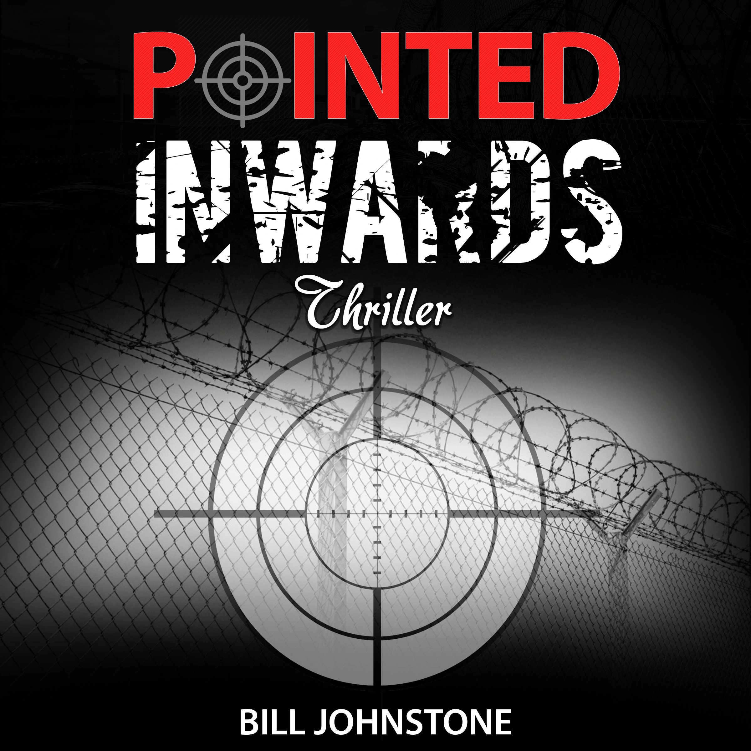 Pointed Inwards Audiobook by Bill Johnstone