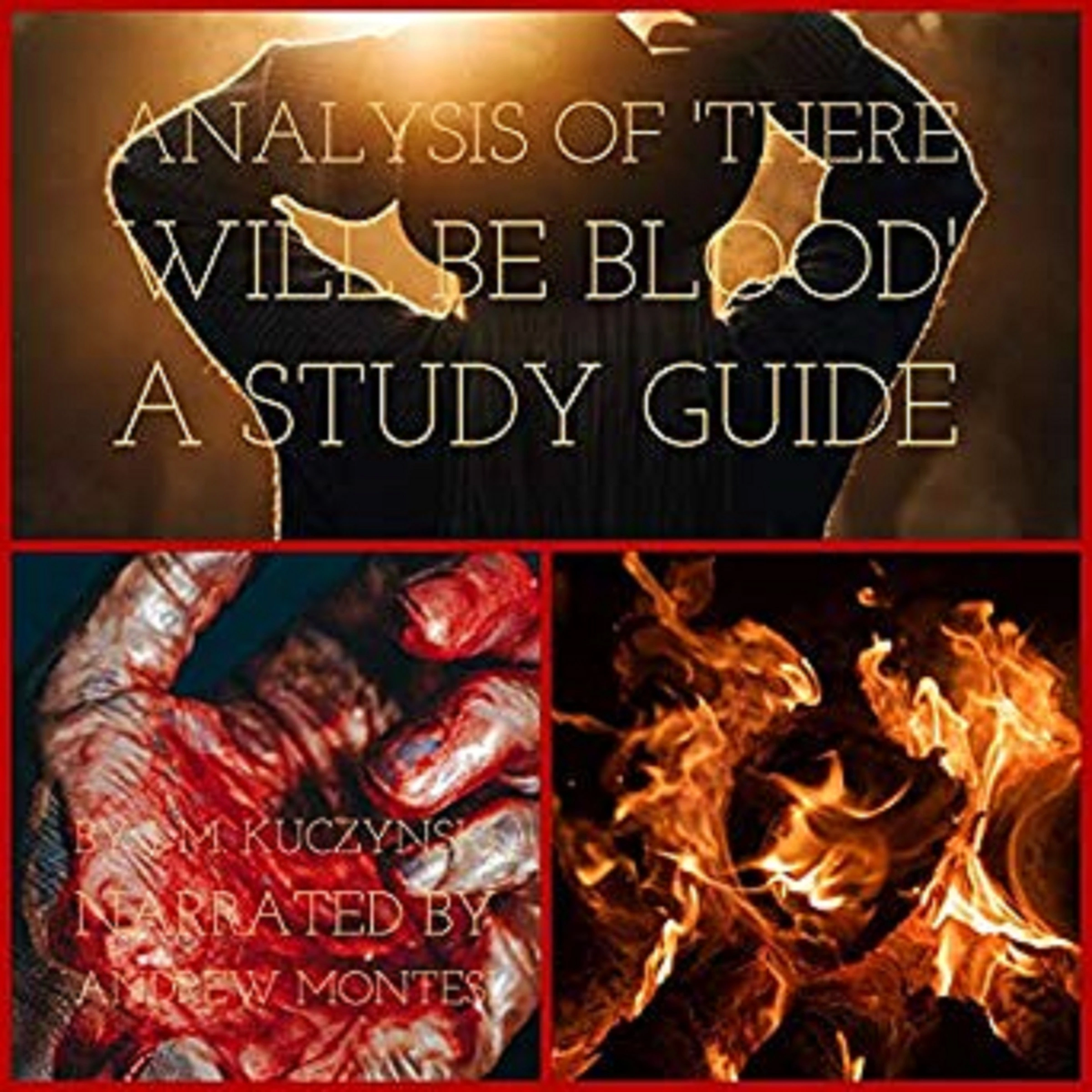 Analysis of: There Will Be Blood: A Study Guide Audiobook by J.-M. Kuczynski