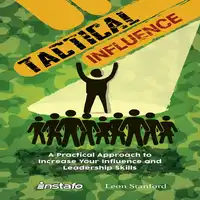 Tactical Influence Audiobook by Leon Stanford