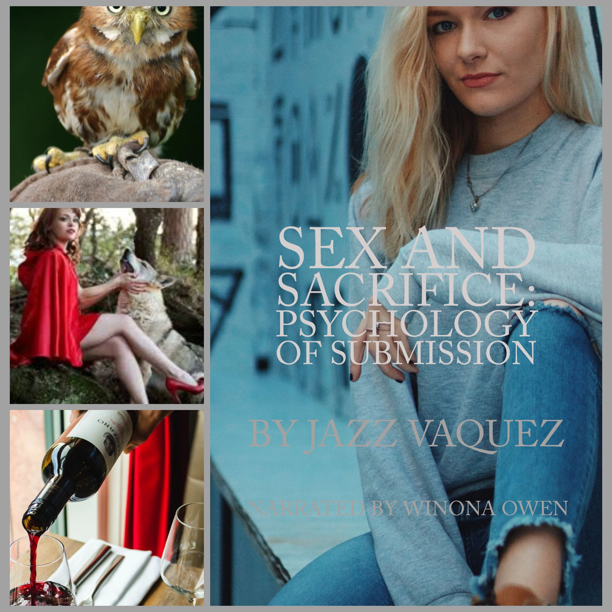 Sex and Sacrifice: Psychology of Submission by Jazz Vazquez Audiobook