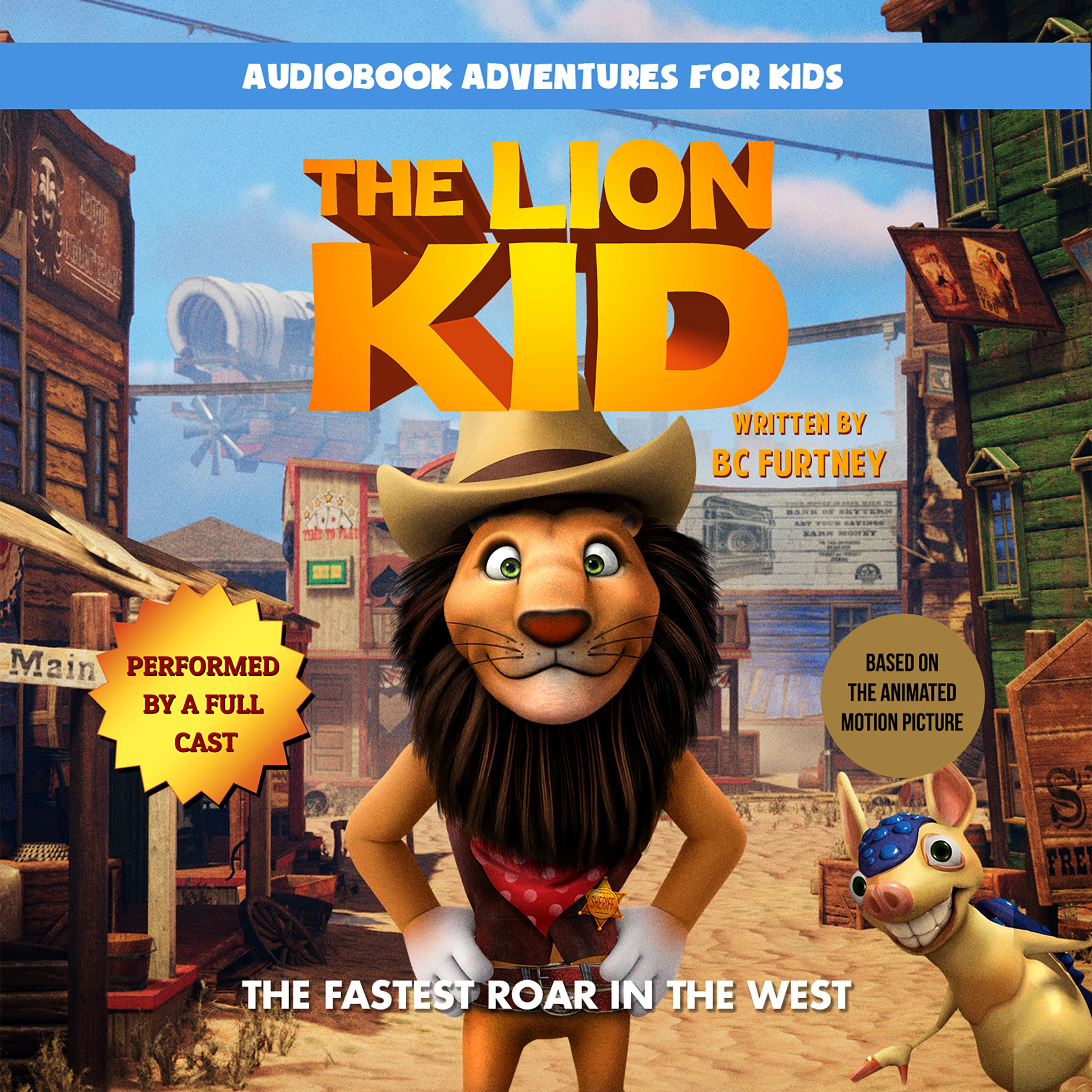 The Lion Kid: The Fastest Roar in the West Audiobook by BC Furtney