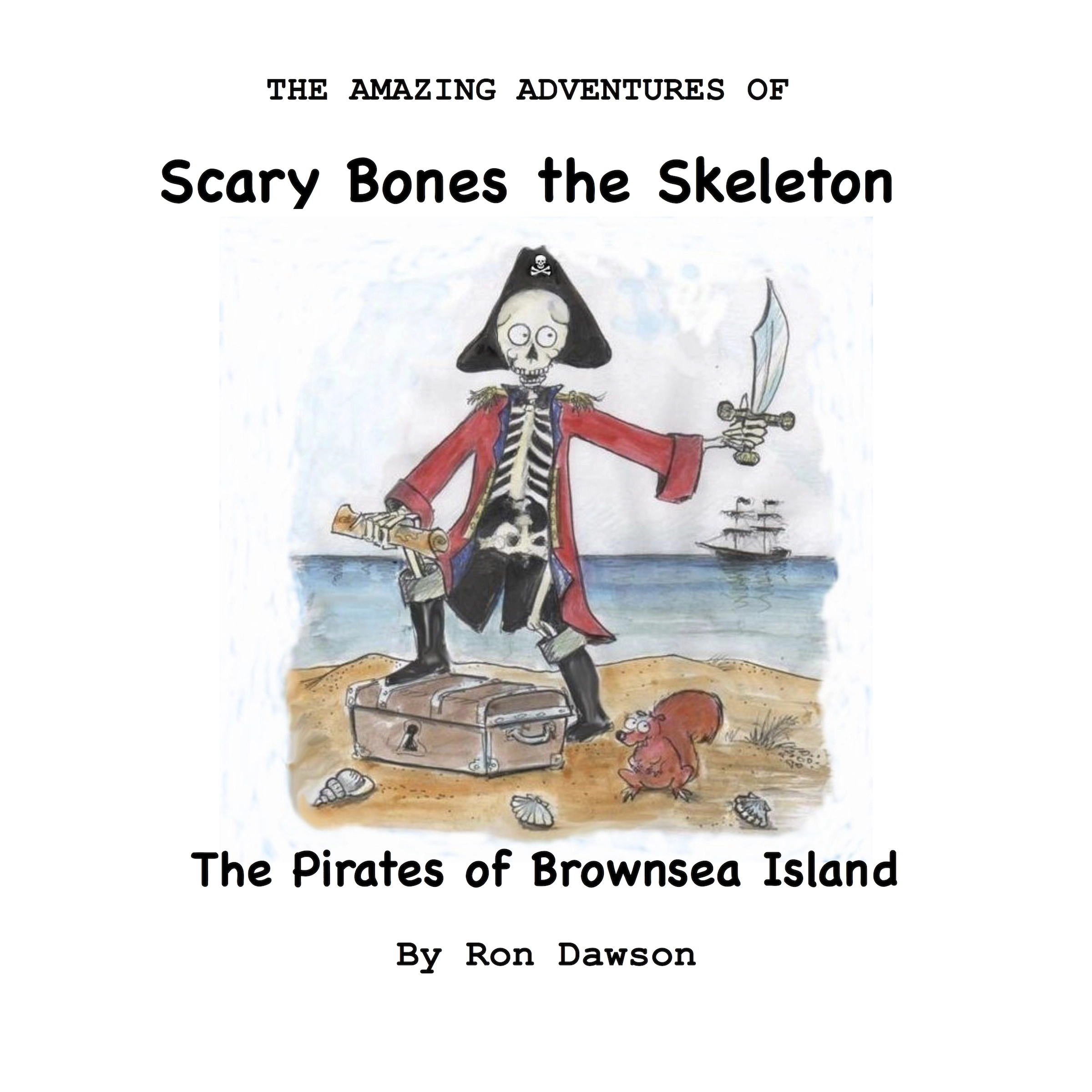 Scary Bones and the Pirates of Brownsea Island Audiobook by Ron Dawson