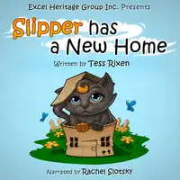 Slipper has a New Home Audiobook by Tess Rixen